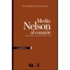 Media Nelson al corazón. Luis Humberto Crosthwaite