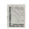 Doce poemas que son suyos. Alejandro Medina