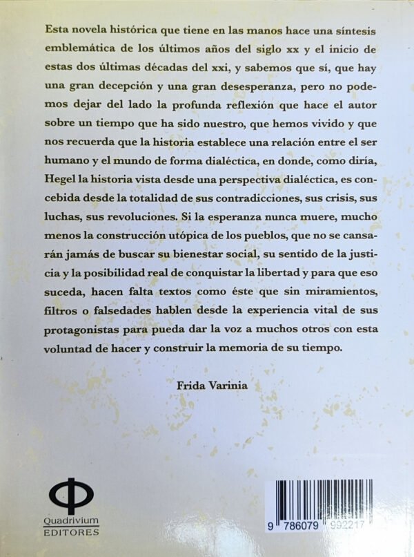 Del 68 a los 68: Memoria y utopía de Arturo Santamaría Gómez