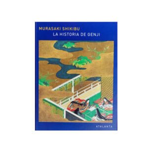 La historia de Genji. Murasaki Shikibu