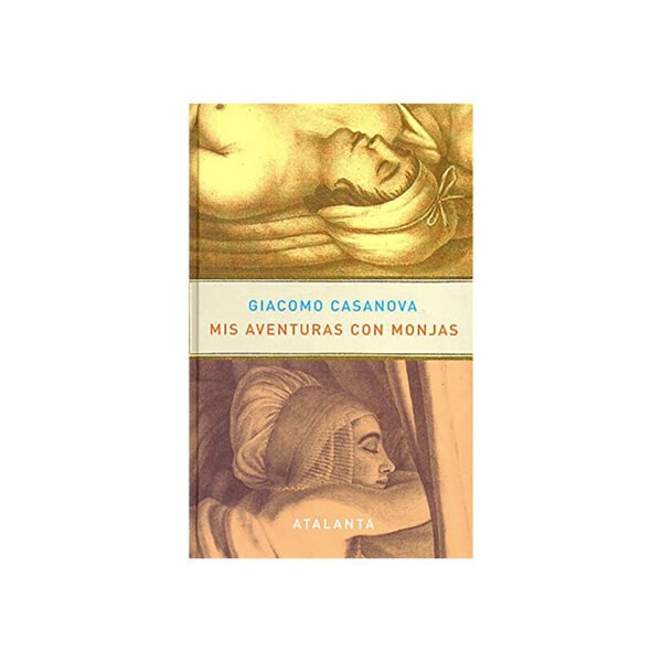 Mis aventuras con monjas. Giacomo Casanova — Premio Nacional de Traducción 2010 a Mauro Armiño